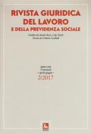 Rivista giuridica del lavoro e della previdenza sociale (2017) vol.2 edito da Futura