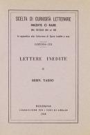 Lettere inedite (rist. anast.) di Bernardo Tasso edito da Forni