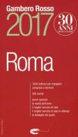 Roma del Gambero Rosso 2017 edito da Gambero Rosso GRH