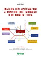 Una guida per la preparazione al concorso degli insegnanti di religione cattolica di Lucrezia Stellacci edito da Tecnodid