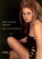 Ali di donna di M. Carmela Saponaro edito da Adda