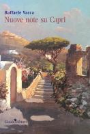 Nuove note su Capri di Raffaele Vacca edito da Guida