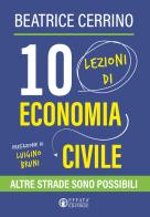 10 lezioni di economia civile di Maria Beatrice Cerrino edito da Effatà