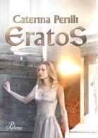 Eratos di Caterina Perilli edito da PubMe