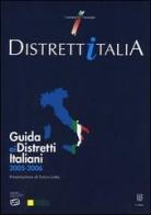DistrettItalia. Guida ai distretti italiani 2005-2006 edito da Le Balze