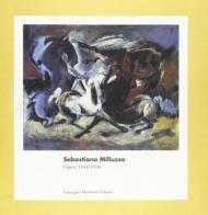 Sebastiano Milluzzo. Opere (1938-1996) di Giuseppe Frazzetto edito da Maimone