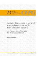 Les actes de poursuite selon la LP peuvent-ils être constitutifs d'une contrainte pénale? Les risques liés à l'exercice des droits procéduraux di Alain Macaluso edito da CFPG