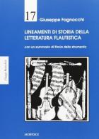 Lineamenti di storia della letteratura flautistica di Giuseppe Fagnocchi edito da Mobydick (Faenza)