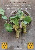 I vini dei Farnese e della Maremma laziale di Mauro Maccario edito da Ghaleb