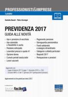Previdenza 2017. Con aggiornamento online di Gabriele Bonati, Pietro Gremigni edito da Maggioli Editore