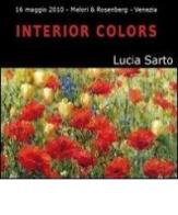 Interior colors. Catalogo della mostra edito da Melori & Rosenberg