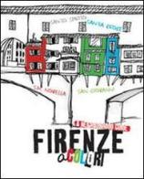 Firenze a colori. A neighborhood guide. Ediz. multilingue di Gabriella Ganugi edito da Ingorda