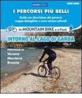 I percorsi più belli intorno al lago di Garda. Con DVD vol.1 di Marco Rossi edito da Azzurra Publishing