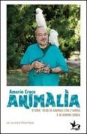 Animalia di Amerio Croce edito da Cicogna