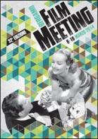 Catalogo generale Bergamo Film Meeting 2014. Ediz. multilingue edito da Edizioni di Bergamo Film