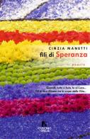 Fili di speranza. Studio di immagini di Cinzia Manetti edito da Il Cuscino di Stelle