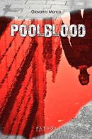 Poolblood di Giovanni Manca edito da Pathos Edizioni
