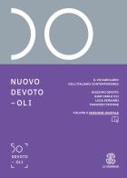Nuovo Devoto-Oli. Il vocabolario dell'italiano contemporaneo 2026. Con e-book. Con espansione online di Giacomo Devoto, Gian Carlo Oli edito da Le Monnier