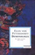 Demonologia di Petersdorff Egon von edito da Mondadori
