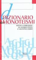 Dizionario dei monoteismi edito da EDB