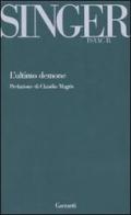 L' ultimo demone e altri racconti di Isaac Bashevis Singer edito da Garzanti