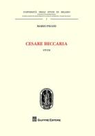 Cesare Beccaria. Studi di Mario Pisani edito da Giuffrè