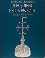 Requiem per Venezia di Lavinia Riva Sarcinelli edito da edizioni Dedalo