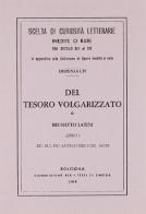 Del tesoro volgarizzato di Brunetto Latini (rist. anast.) di Brunetto Latini edito da Forni