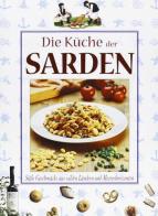 La cucina dei sardi. Ediz. tedesca edito da Legenda