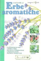 Coltivare le erbe aromatiche edito da Ecolibri