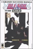 Bleach gold deluxe vol.15 di Tite Kubo edito da Panini Comics