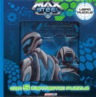Max Steel. Libro puzzle edito da Crealibri