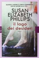 Il lago dei desideri di Susan Elizabeth Phillips edito da ONE