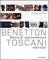 Benetton/Toscani. Storia di un'avventura. 1984-2000 di Lorella Pagnucco Salvemini edito da Bolis