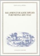 D. H. Lawrence's dualistic impulses in his writings about Italy di Giovanna Spera edito da Congedo