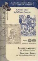 Poemi epici del Rinascimento: Orlando furioso-Gerusalemme liberata. Audiolibro di Ludovico Ariosto, Torquato Tasso edito da Il Narratore