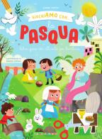 Giochiamo con... La pasqua di Gianni Caputo edito da Il Pozzo di Giacobbe