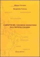 L' impatto del fenomeno migratorio sull'impresa italiana di Alfonso Ferraiolo, Margherita Pedrana edito da Aemme