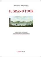 Il grand tour di Patrick Brydone edito da Agorà & Co. (Lugano)