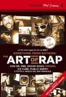 The art of rap. DVD. Con libro di Ice-T, Andy Baybutt edito da Feltrinelli