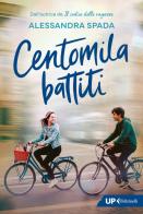 Centomila battiti di Alessandra Spada edito da Feltrinelli