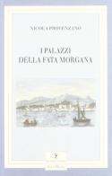 I palazzi della fata Morgana di Nicola Provenzano edito da Jaca Book