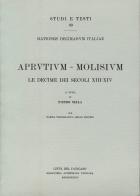 Rationes decimarum Italiae nei secoli XIII e XIV. Aprutium-Molisium edito da Biblioteca Apostolica Vaticana