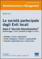 Le società partecipate dagli enti locali dopo il «decreto liberalizzazioni» di Michele Nico edito da Maggioli Editore