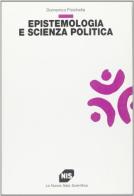 Epistemologia e scienza politica di Domenico Fisichella edito da Carocci