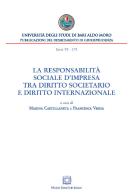 La responsabilità sociale d'impresa tra diritto societario e diritto internazionale edito da Edizioni Scientifiche Italiane