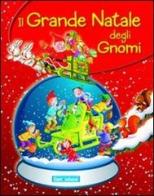 Il grande Natale degli gnomi edito da Carteduca