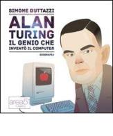 Alan Turing. Audiolibro. CD Audio formato MP3 di Simone Buttazzi edito da Area 51 Publishing