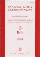 Economia impresa e mercati finanziari (2011) vol.3 edito da Cacucci