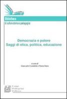 Democrazia e potere di Giancarlo Costabile, Flavia Stara edito da Pellegrini